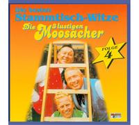 Moosacher,die 3 Lustigen - Stammtisch-Witze,Folge 4 [Import]
