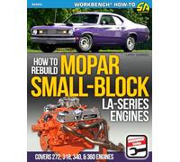 Mopar Small-Block LA-Series Engines 1964-1991: How to Rebuild