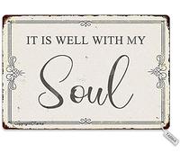 mopz Cartel de metal vintage con texto en inglés «It Is Well With My Soul » para el hogar, cocina, baño, granja, jardín, garaje, cafetería, bar, club, decoración de pared, 8 x 12 pulgadas