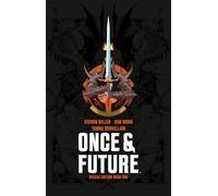 Mora, Dan - Once & Future Book One Deluxe Edition HC: 1 (ONCE & FUTURE DLX ED HC)