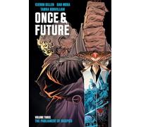 Mora, Dan - Once & Future, Vol. 3: The Parliament of Magpies (ONCE & FUTURE TP)