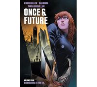 Mora, Dan - Once & Future Vol. 4 SC: Monarchies in the Uk: Volume 4 (ONCE & FUTURE TP)