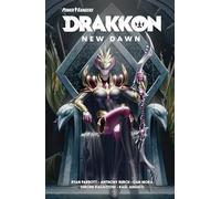 Mora, Dan - Power Rangers: Drakkon New Dawn: Collects Power Rangers: Ranger Slayer #1 and Power Rangers: Drakkon New Dawn #1-3