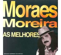 Moraes Moreira - As Melhores