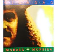 Moraes Moreira - Cidadao