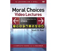 Moral Choices Video Lectures: An Introduction to Ethics [DVD]