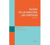 Moral de la persona: Las virtudes: 14 (Manuales del ISCR)