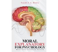Moral Explanatory for Psychology: Moral Value Foundation Network