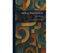 Moral Philosophy: Ethics, Deontology and Natural Law