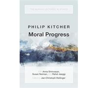 Moral Progress (Munich Lectures in Ethics)
