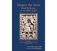 Moral Reflections on the Book of Job, Volume 6: Books 28-35 (261) (Cistercian Studies Series)