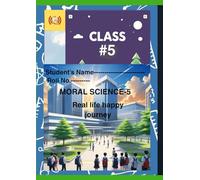 MORAL SCIENCE CLASS 5: MORAL VALUE CLASS 5 (Value Education)