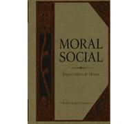 Moral Social (Translated): A Classic of Moral and Social Philosophy in Modern English