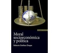 Moral Socioeconomica Y Politica