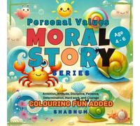 Moral Story: Personal Values (Moral Story Series)