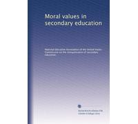 Moral values in secondary education