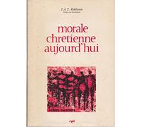 Morale chretienne aujourd hui by robinson john a. t.