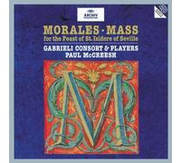 Morales: Mass for the Feast of St Isidore of Seville /Gabrieli Consort & Players ??? McCreesh (1996-07-23)