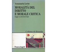 Moralità del diritto e morale critica. Saggio su Herbert Hart (Filosofia)