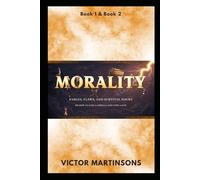 Morality: Fables, Flaws, and Survival Hacks or How to lose a Gorilla and Find a God