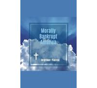 Morally Bankrupt America