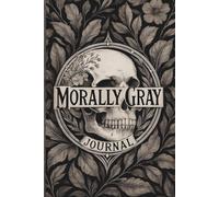 Morally Gray Reading Log for Book Lovers: Dark Romance & Gothic Review Journal with 100 Book Pages, TBR Tracker, Habit Log and Yearly Summary