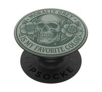Morally Grey es mi Color Favorito: Floral, Calavera, Oscuro, Romance PopSockets PopGrip Adhesivo