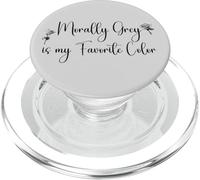 Morally Grey is My Favorite Color Morally Gray All The Way PopSockets PopGrip para MagSafe