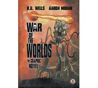 Moran, Aaron - War of the Worlds: The Graphic Novel