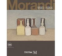 Morandi 1890-1964: Nothing is more abstract than reality (E)