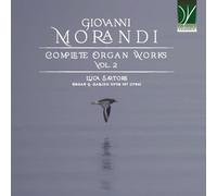 Morandi, Giovanni : Intégrale de l'Oeuvre pour Orgue - Volume 2