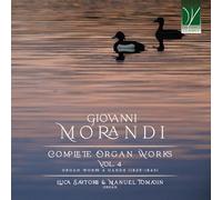 Morandi, Giovanni : Intégrale de l'Oeuvre pour Orgue-Volume 4