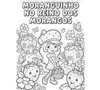 Moranguinho no Reino dos Morangos