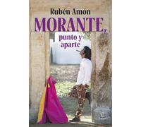 Morante, punto y aparte (TAUROMAQUIA)