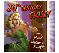 Mora's Modern Swingtet - 20th Century Closet
