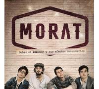 Morat - Sobre El Amor Y Sus Efectos Secundarios