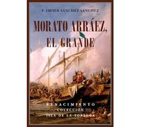 Morato Arráez, El Grande (Isla de la Tortuga)