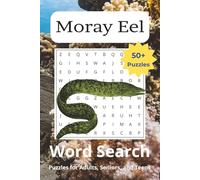 Moray Eel Word Search Puzzle Book: Word Searches with Easy to Read Print about Morays, Ocean Animals, and More | 6x9 inches, 110 pages | 50+ Puzzles... Gift for Vacations, Holidays and Fun Times