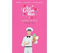 Martin Morazzo – Ice Cream Man: Sundae Edition – Volumen 2 – HC