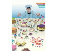 Morazzo, Martin - Ice Cream Man, Volume 6: Just Desserts (ICE CREAM MAN TP)