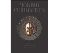 Curiosidades mórbidas – Colecciones de lo inusual y lo extraño – Laurence King Verlag