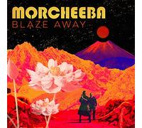 Morcheeba - Blaze Away