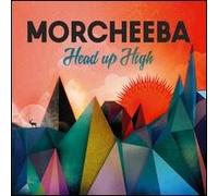 Morcheeba - Head Up High