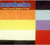 Morcheeba - Rome Wasn't Built in a Day