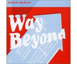 Morcheeba - Way Beyond [Import]