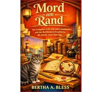 Mord am Rand: Ein versiegelter Archiv-Tod, codierte Randnotizen und eine Buchbinderei-Ermittlerin, die erkennt, wann Tinte lügt. (Die Buchbinderei-Krimis von Spindle Bay)