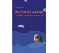Mord auf See und Bridge: Christian von Ottens vierter Fall
