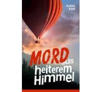 Mord Aus Heiterem Himmel (ebook)