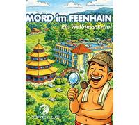 Mord im Feenhain: Ein Wellness-Krimi