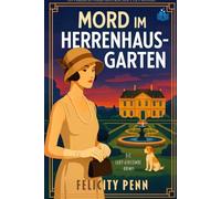 Mord im Herrenhaus-garten: Großdruckausgabe (Die Lady-Ashcombe-Krimis Großdruckausgabe)
